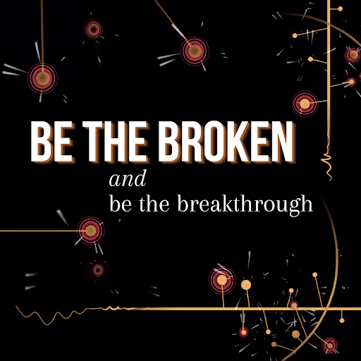 Be the Broken.png