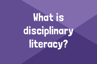 what is disciplinary literacyTHUMBNAILS7.png